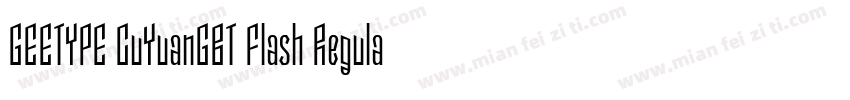 GEETYPE CuYuanGBT Flash Regular字体转换